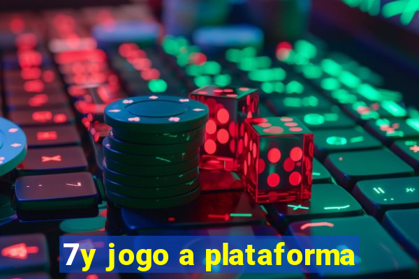 7y jogo a plataforma